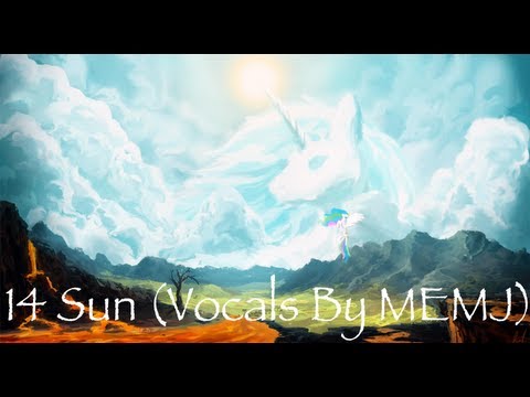 14 Sun (Vocals By MEMJ) - Pony Empires Complete
