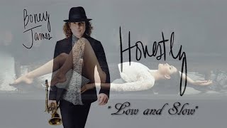 Boney James - Low and Slow [Honestly 2017]