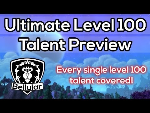 Ultimate Level 100 Talents Preview ALL CLASSES - Warlords of Draenor Beta