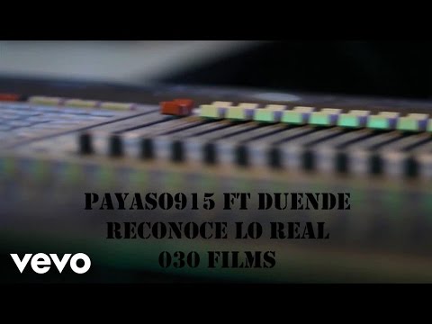 Payaso915 - Reconoce Lo Real Ft Duende