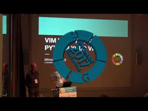 PyCon.DE 2017 Miroslav Šedivý - Vim your Python, Python your Vim