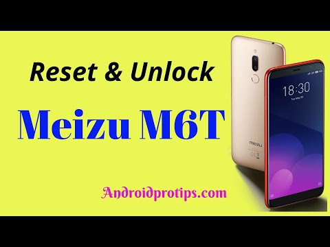 How to Hard Reset & Unlock Meizu M6T