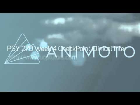 PSY 270 Week 4 CheckPoint Clinical Interview Questions