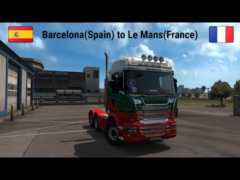 Euro Truck Simulator 2 Timelapse : Barcelona (E) to Le Mans (F) | Promods 2.45 & Vive La France DLC