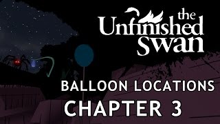 The Unfinished Swan - Balloon Locations - Chapter 3 - Balloonist Trophy