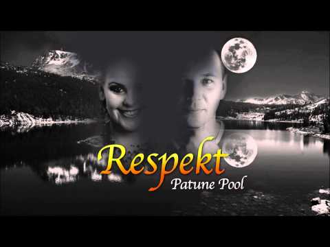 Respekt - Patune pool (radio edit)