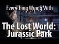 Everything Wrong With The Lost World: Jurassic ...