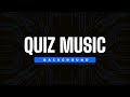 Quiz Background Music || First Video