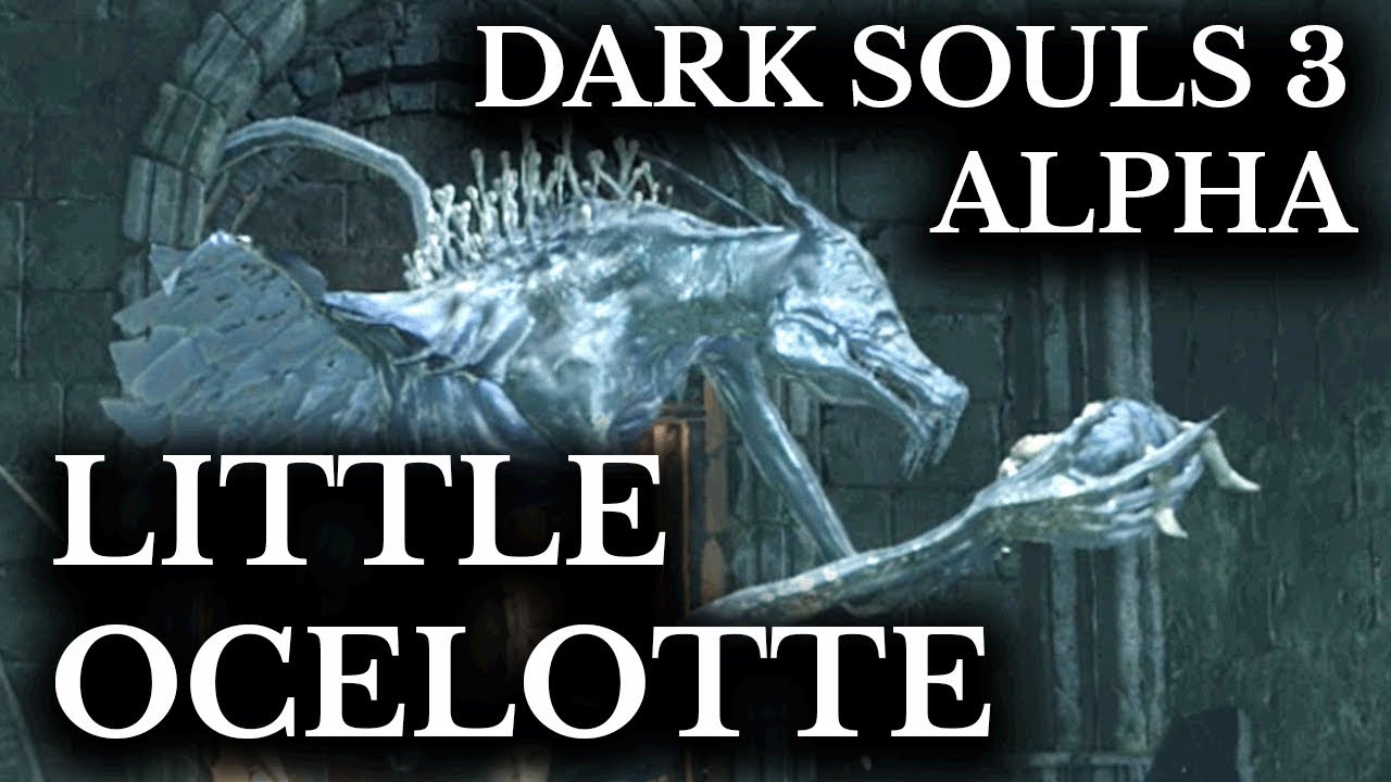 Dark Souls 3 Alpha Cut Content :: Oceiros and Baby Ocelotte :: Unseen Version - YouTube