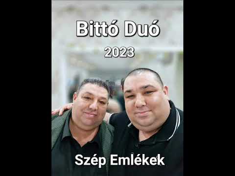 Bittó Duó 2023 - Szép Emlékek