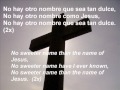 No Hay Otro Nombre (No Sweeter Name) by Kari Jobe