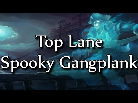 League of Legends | Spooky Gangplank Top Lane Commentary
