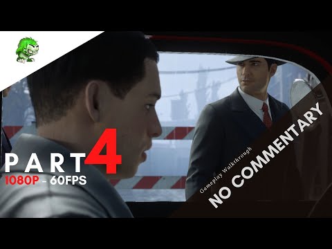 MAFIA REMASTERED Gameplay Walkthrough Part 4 - Mafia Definitive Edition [No Commentary]