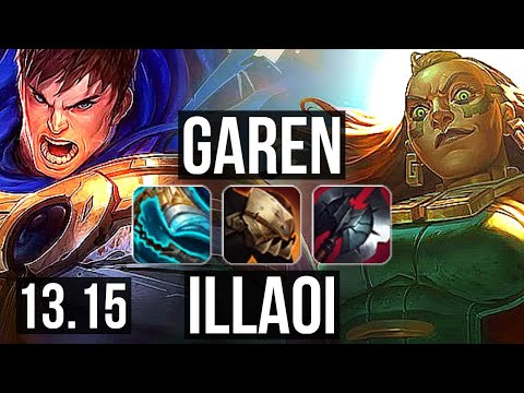 GAREN vs ILLAOI (TOP) | 2.5M mastery, Legendary, 300+ games, Rank 11 Garen | EUW Challenger | 13.15