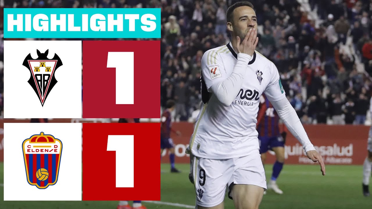 Albacete vs Eldense highlights