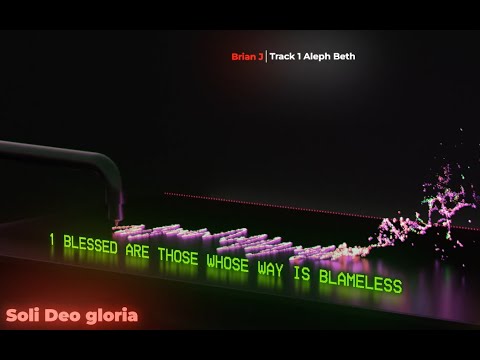 Psalm 119 Aleph & Beth Christian EDM