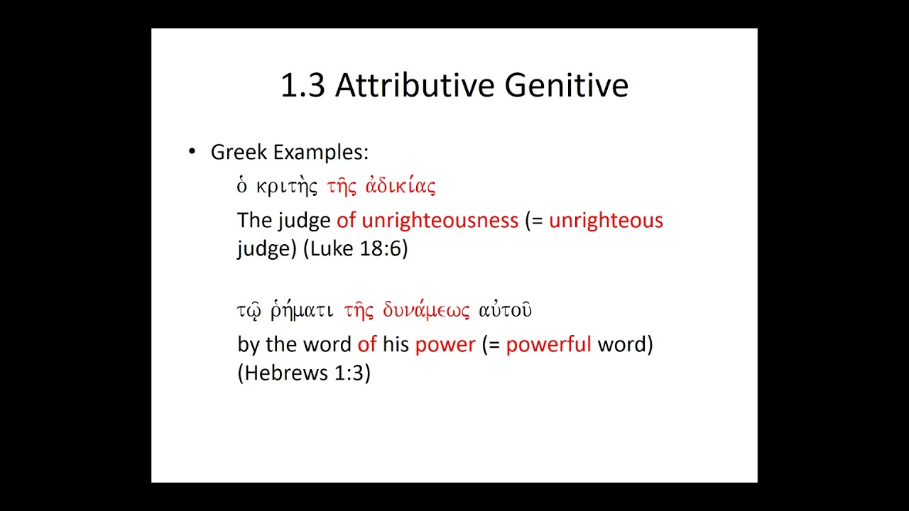 Greek with David Hutchison Syntax 3: Genitive