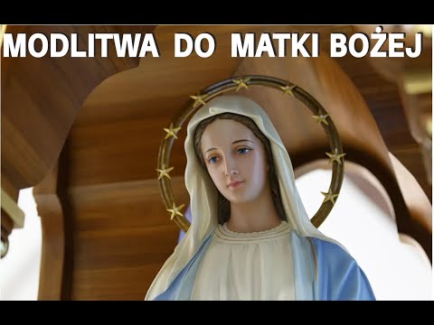 Modlitwa do Matki Bożej o dobre życie
