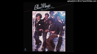 BLUE MAGIC - Sweet woman