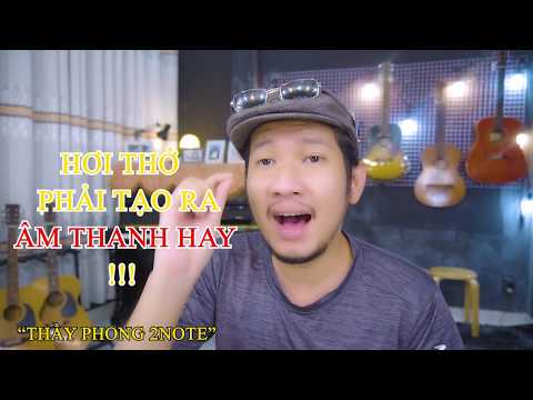SỬ DỤNG HƠI HIỆU QUẢ LÀ GÌ ? - Thầy Phong 2Note #kienthucthanhnhac