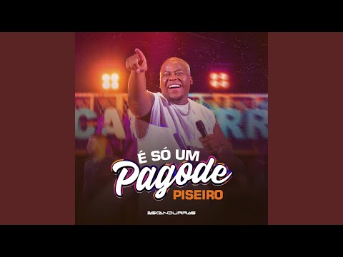 É Só um Pagode (Piseiro) : Volta Comigo Bb / Vou Falar Que Não Quero / Se For Amor / Rolê /...