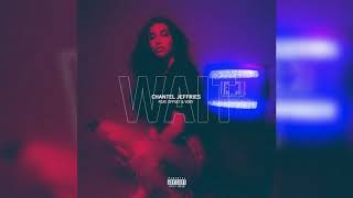 Chantel Jeffries, Offset, Vory - Wait (Featuring Offset & Vory)