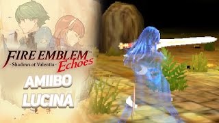 Fire Emblem Echoes: Shadows of Valentia ENGLISH - amiibo: Lucina! | RasouliPlays