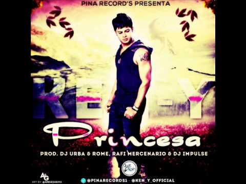 Princesa Remix  -  Ken-Y Ft Luis Fonsi , Arcangel (Prod by Dj Urba, Rome, Rafy Mercenario, Impulse)