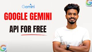 How to Use Google Gemini API for Free!