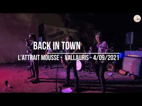 Back in Town - L'Attrait Mousse - 04 septembre 2021