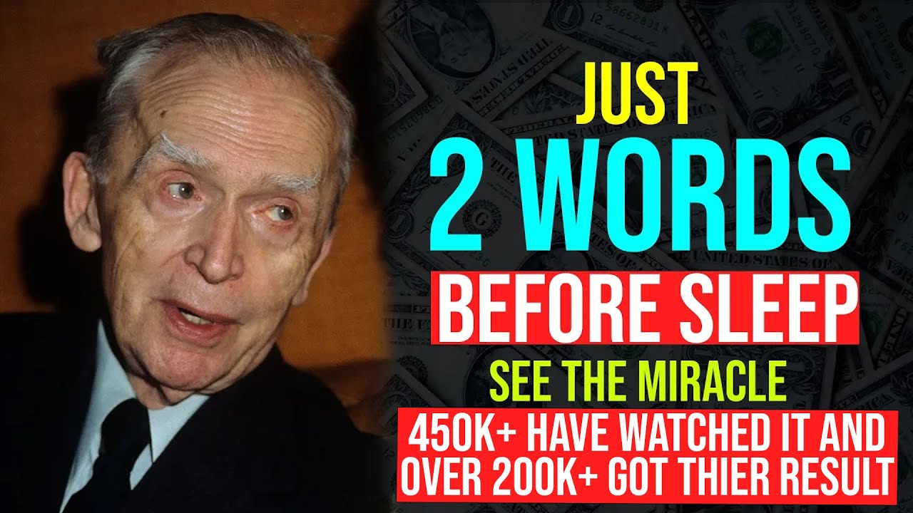 "2 Words to SAY BEFORE YOU SLEEP, Manifest Anything You Desire " -  Joseph Murphy