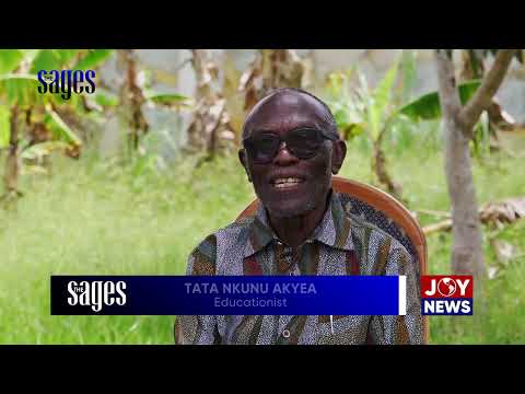 The Sages | JoyNews speaks with Tata Nkunu Akyea, Educationist
