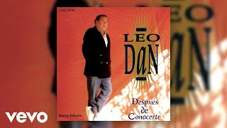 Leo Dan - Por Un Caminito (Official Audio)