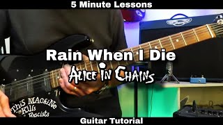 5 Minute Lessons - RAIN WHEN I DIE - Alice in Chains. Guitar Tutorial.