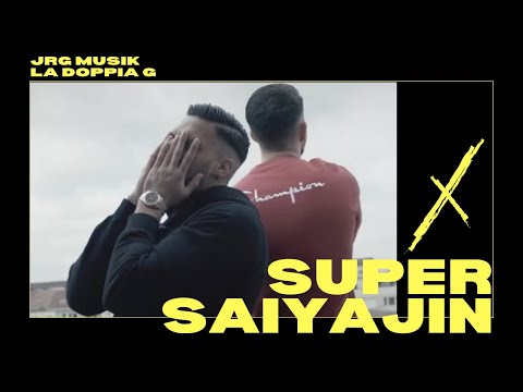 JRG MUSIK x LA DOPPIA G - SUPER SAIYAJIN [ prod. by Homage ]