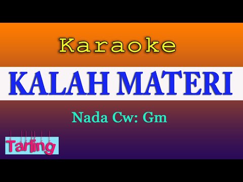 KALAH MATERI - KARAOKE  NADA WANITA