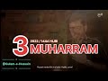 3 Muharram Status 2022 1444 Hijri Noha Status Noha Status Gulam E Hussain92 Shia Noha