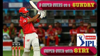 Kings XI Punjab beat Mumbai Indians in the second Super Over | Historic 3 Super Overs on Sunday