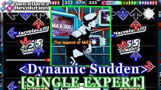 [Dynamic Sudden] 【DDR EXT】 The legend of MAX / ZZ [SINGLE EXPERT] 譜面確認+Clap