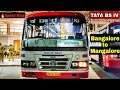 BANGALORE TO MANGALORE KSRTC SARIGE TATA BS IV BUS JOURNEY FASTEST BUS ON SHIRADI GHAT