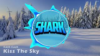 Cash Cash - Kiss The Sky (09sharkboy Intro 2017)