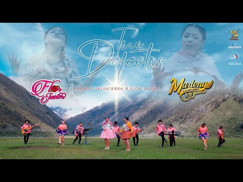 Marleny Salvatierra ft. Flor Javier - Tus Defectos / Carnavales ( PRIMICIA 2025 )