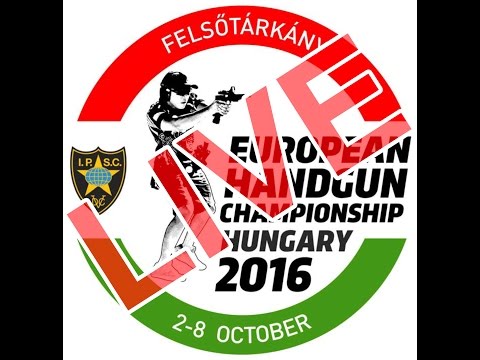 2016 IPSC EUROPEAN HANDGUN CHAMPIONSHIP - LIVE