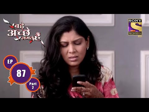 Ashwini Calls Priya - Ep 87 (Part 2) - Priya's Past | Ram K, Sakshi T | Bade Achhe Lagte Hain