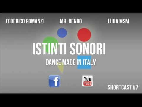 Istinti Sonori - Shortcast #7 - Dance Made In Italy