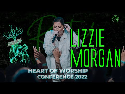 LIZZIE MORGAN | H.O.W Conference 2022 | ElShadday Church