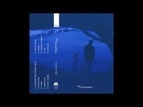 Borealism - Loose Ends