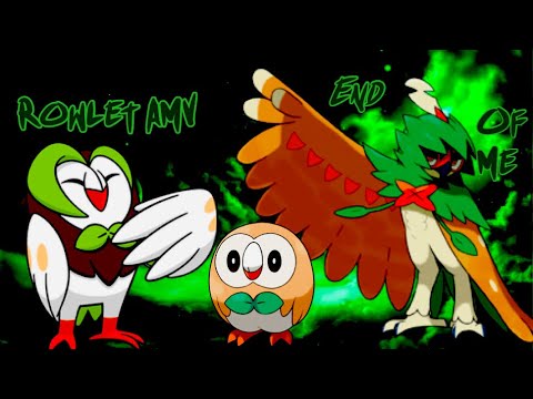 Rowlet AMV || end of me || nightcore