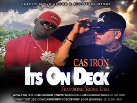 LilCas - Its On deck - Ft - Young Dro