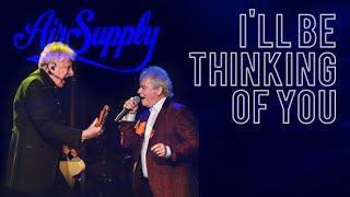 Air Supply - I&#39;ll Be Thinking of You -LyricsVideo